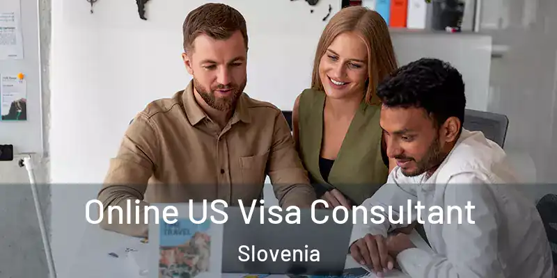  Online US Visa Consultant Slovenia