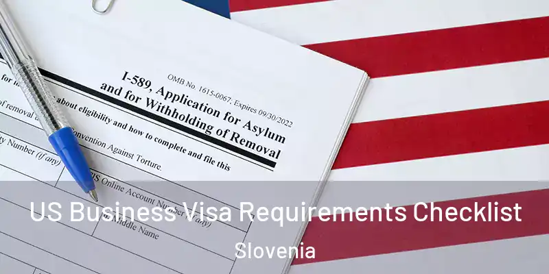  US Business Visa Requirements Checklist Slovenia