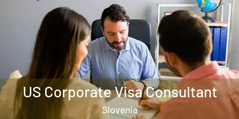  US Corporate Visa Consultant Slovenia