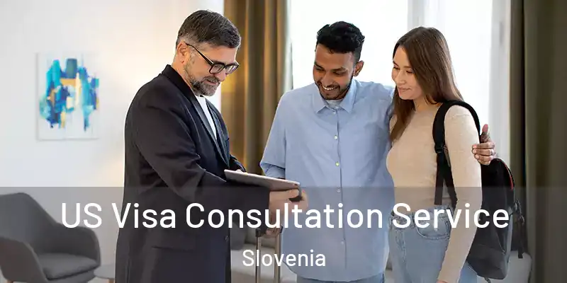  US Visa Consultation Service Slovenia